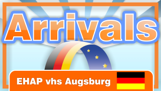 Arrivals – Ein offenes Ohr für EU-Migranten. EHAP an der vhs Augsburg. [Deutsch]
