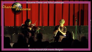 Susanne Ortner und & Tcha Limberger- Deutschland/USA meets Belgien