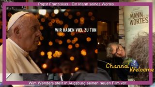 Papst Franziskus- Ein Mann seines Wortes. Wim Wenders in Augsburg