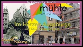 Im Herzen Augsburgs – Die neue Kresslesmühle