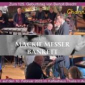 Das MACKIE MESSER BANKETT zum 125. Geburtstag von Bertolt Brecht im Kaffeehaus Thalia in Augsburg