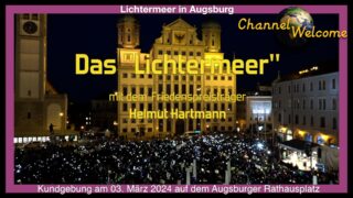 Lichtermeer in Augsburg mit Helmut Hartmann am 03. März 2024 auf dem Rathausplatz Augsburg (mit UT)
