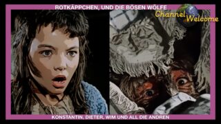 ROTKÄPPCHEN, UND DIE BÖSEN WÖLFE KONSTANTIN, DIETER, WIM UND ALL DIE ANDREN